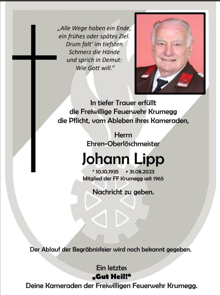 Wir trauern um unseren Feuerwehrkameraden Herrn EOLM Johann Lipp