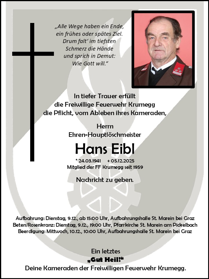 Wir trauern um unseren Feuerwehrkameraden Herrn E-HLM Hans Eibl